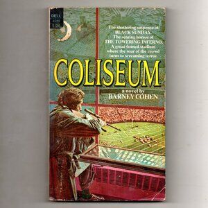 Coliseum (mass Market paperback) Barney Cohen (1975)